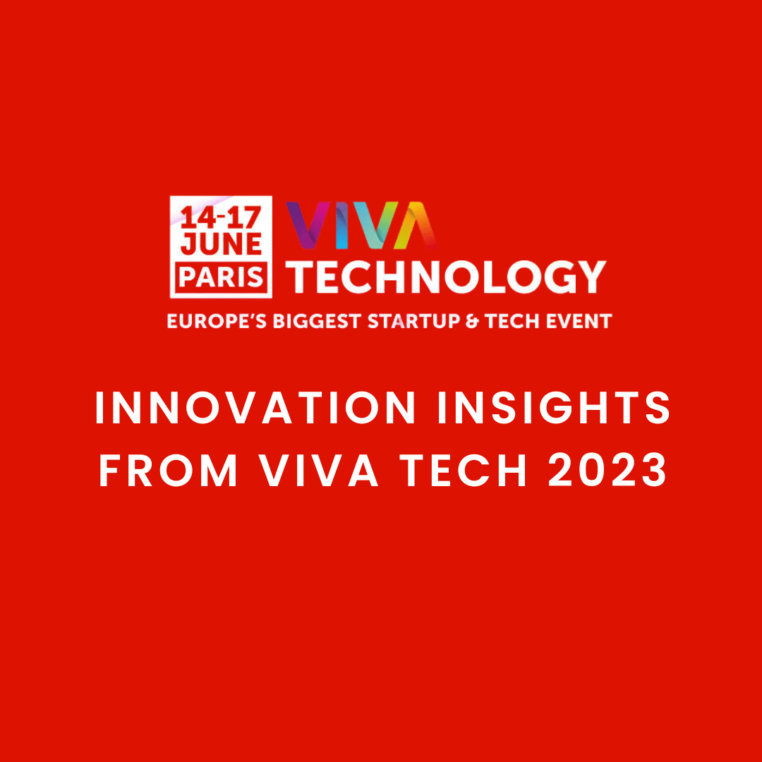 Innovation Insights from Viva Tech 2023.png