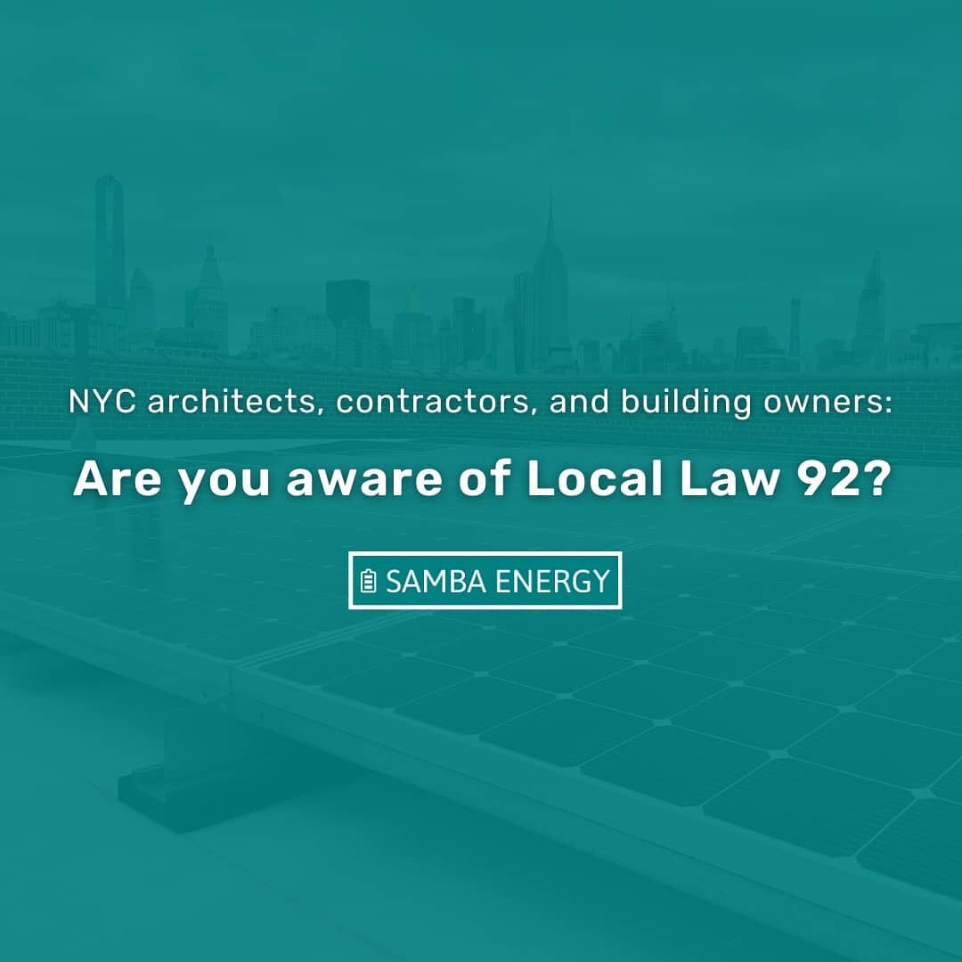 Are you an NYC architect, contractor, or facility owner looking to renovate or expand a property? 

Local Law 92 mandates that all new buildings and alterations where the entire existing roof deck or roof assembly is being replaced must provide a sol