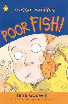  Poor Fish! (illustrated by David Macintosh)  2000 