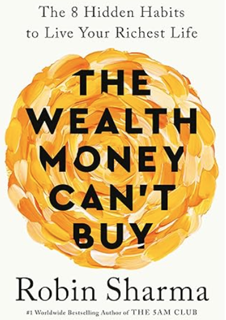 THE WEALTH MONEY CAN'T BUY