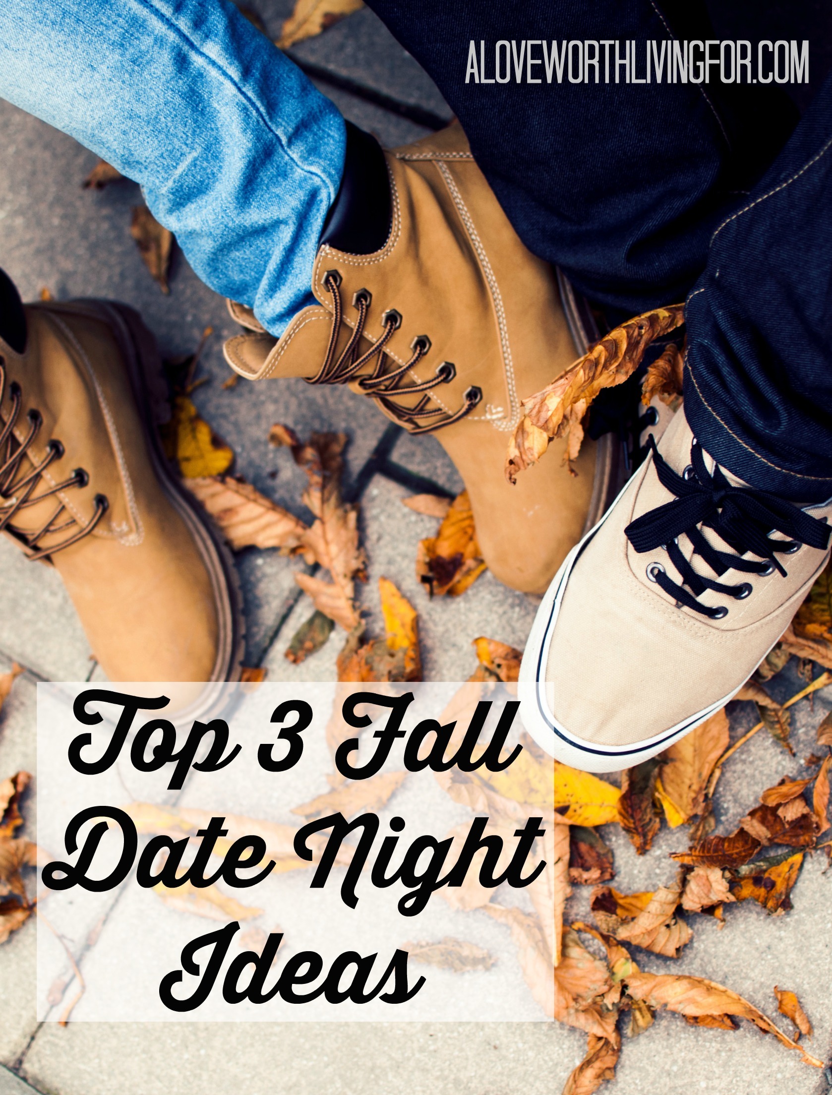 Fall Date Ideas 2015: Top Three Fall Date Night Ideas — A Love Worth ...