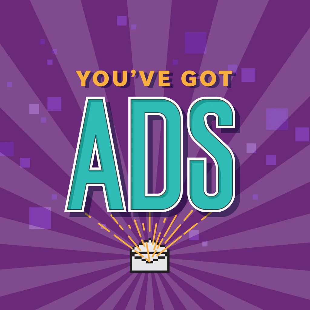 Posts_1024x1024_w01YoveGotAds.jpg