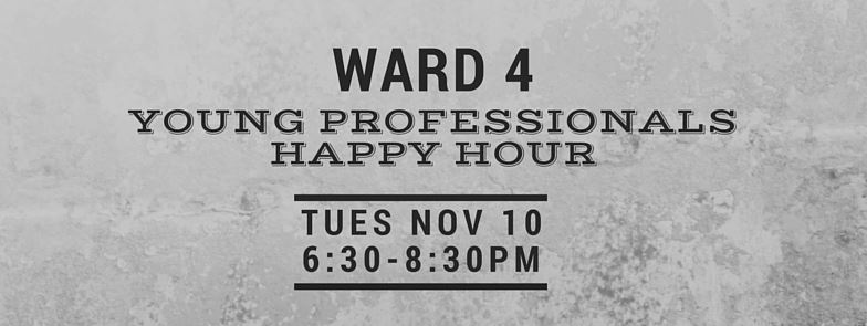 Ward 4 Young Professionals Happy Hour, Nov 10