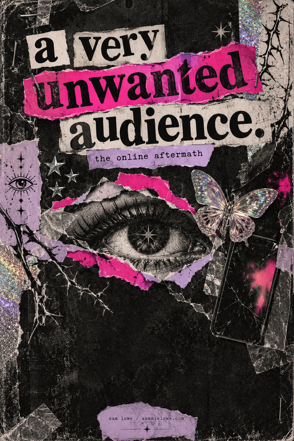 A very unwanted audience. The online aftermath. Pink and lavender zine cover with a watching eye and butterfly.