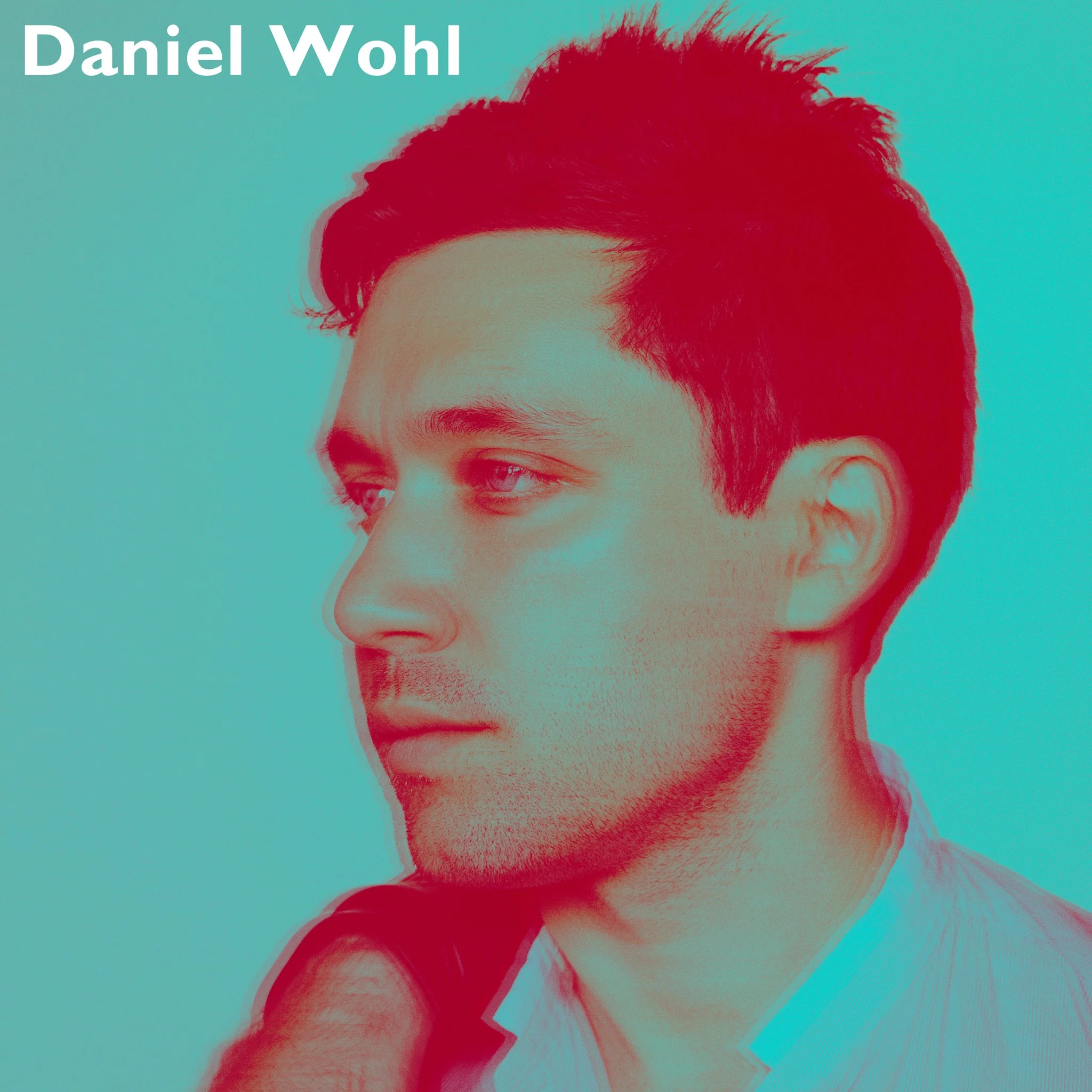HOLOGRAPHIC: Daniel Wohl Album Release