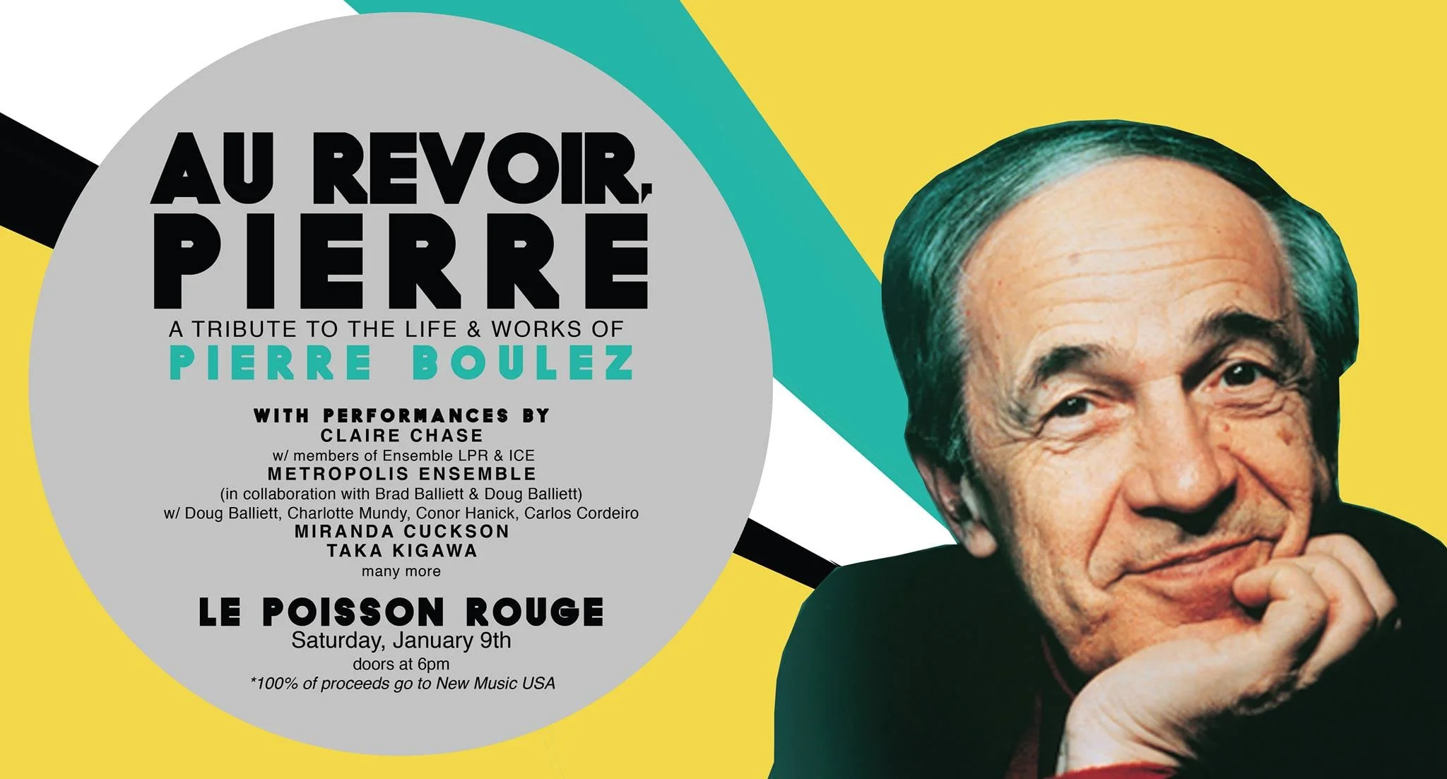 AU REVOIR, PIERRE: a tribute to the l;ife & works of PIERRE BOULEZ