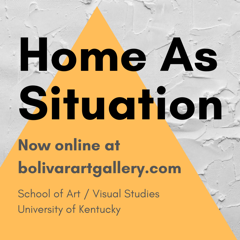 Home As Situation