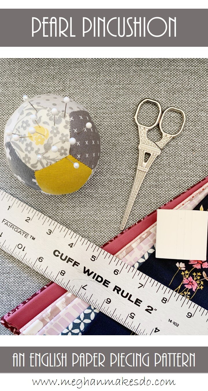 The Pearl Pincushion-Free Sewing Pattern — Meghan Makes Do