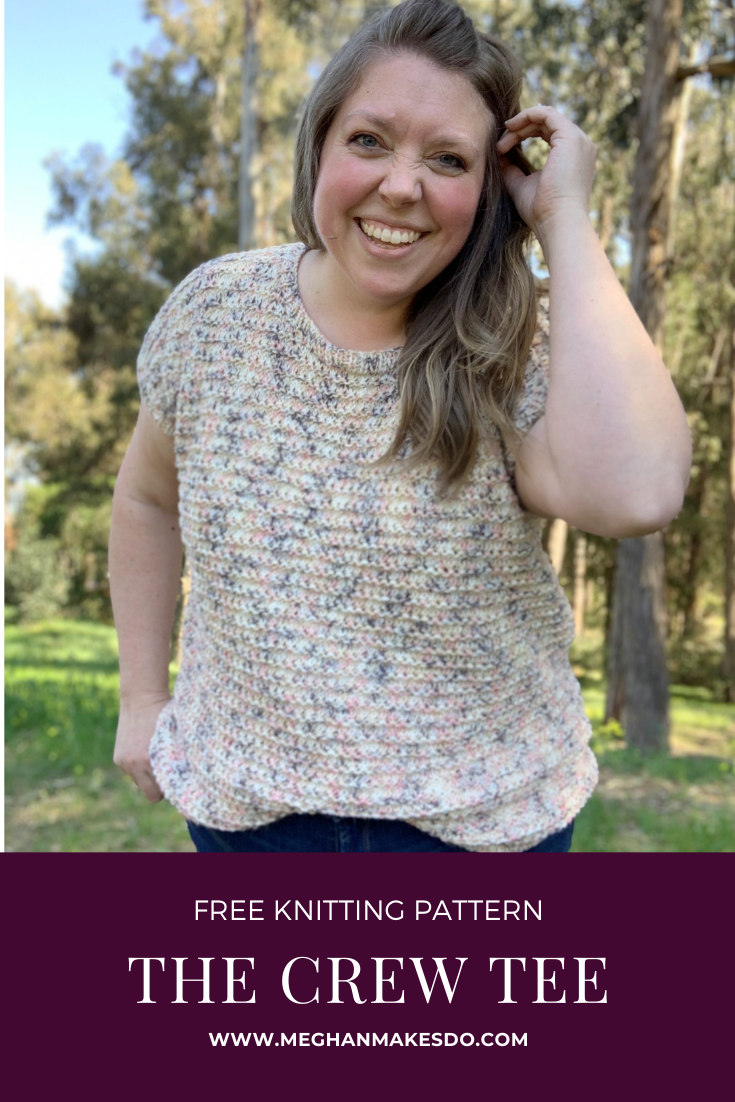 The Crew Tee- Free Knitting Pattern — Meghan Makes Do