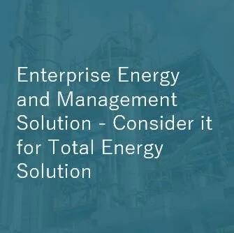 Enterprise Energy and Management Solutions - a comprehensive energy solution suite