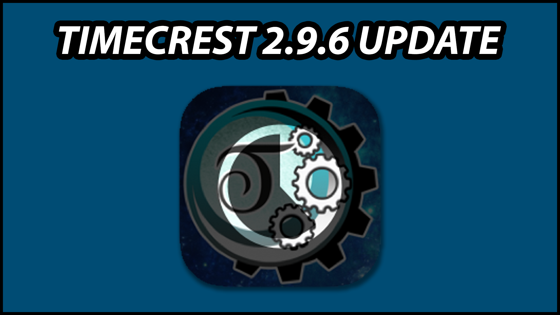 Timecrest 2.9.6 Update