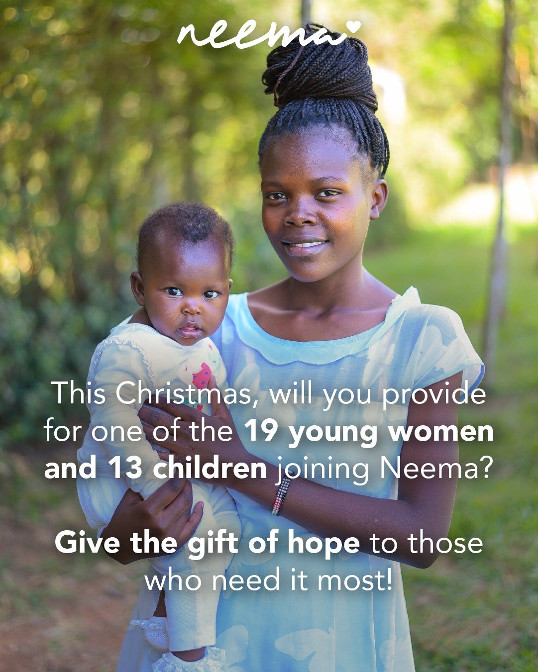 19 new students and 13 children will be joining Neema in the New Year&mdash;for a total of 57 young women and 30 children! The reality is that many students come with only a few used clothes and a pair of flip-flops. Today, you can send them a Christ