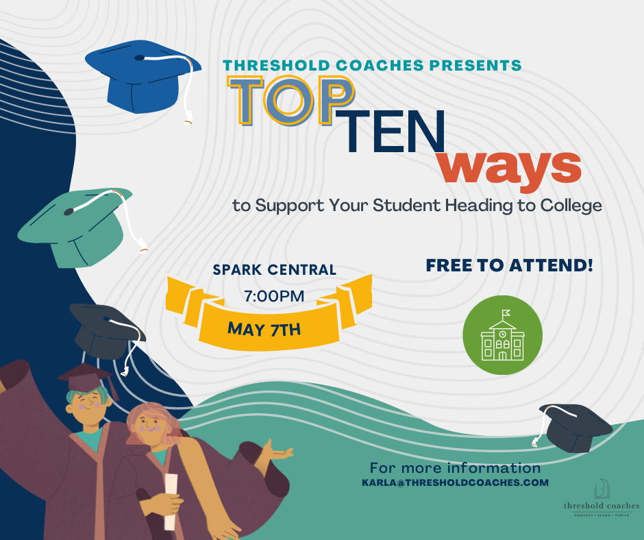 Top Ten Ways to Support Your Student Heading to College