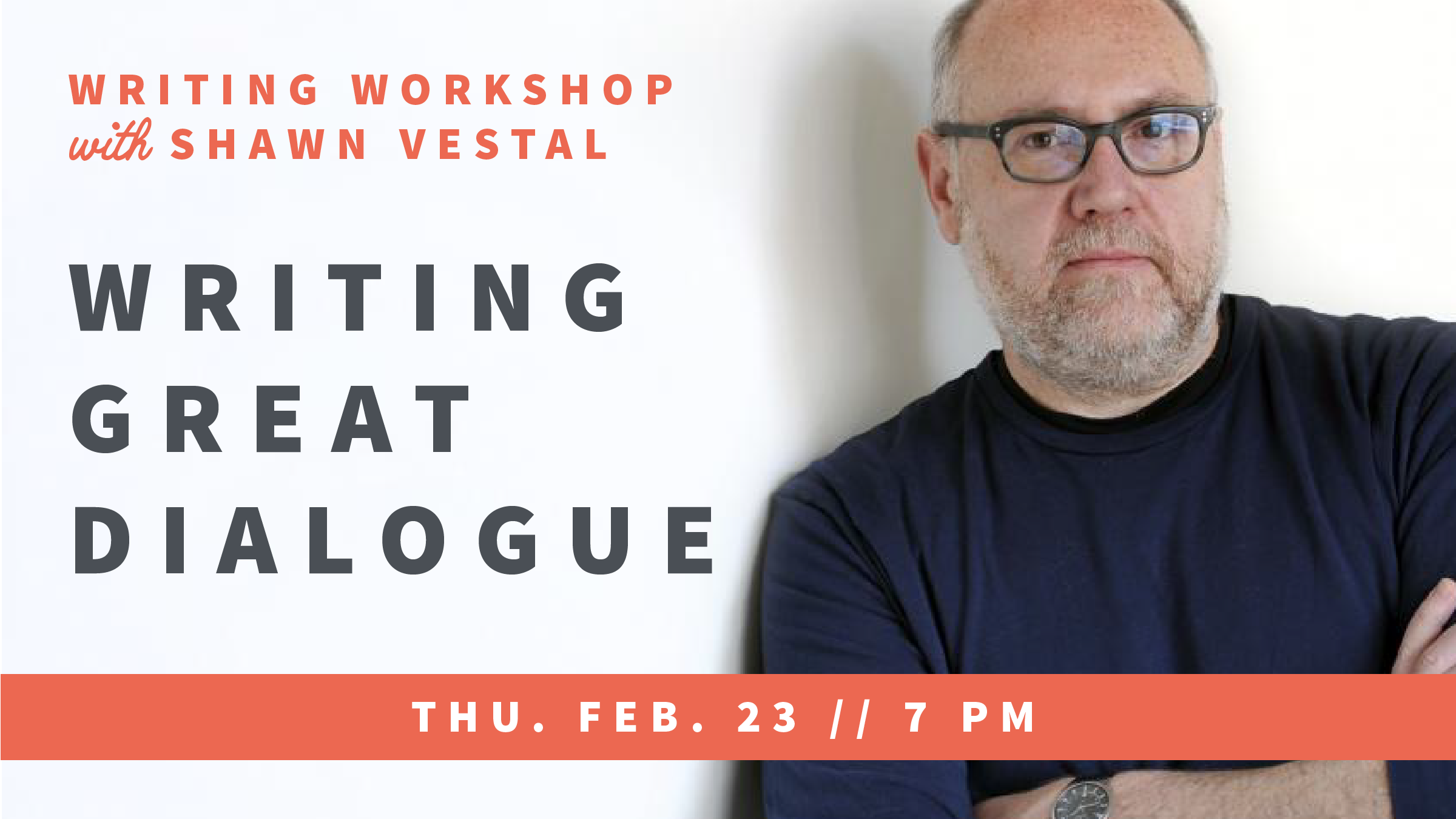 Writing Workshop // Writing Great Dialogue