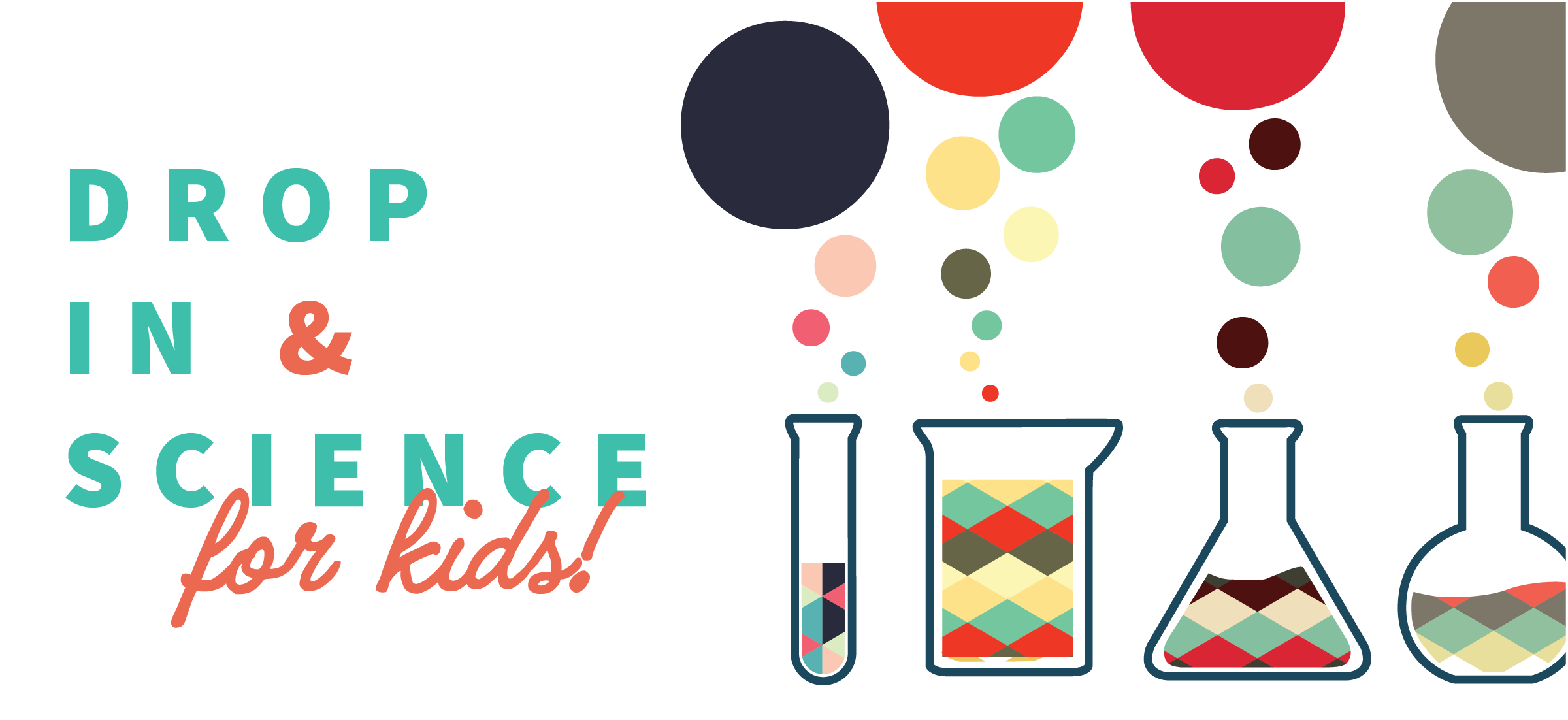 Drop in & Science!