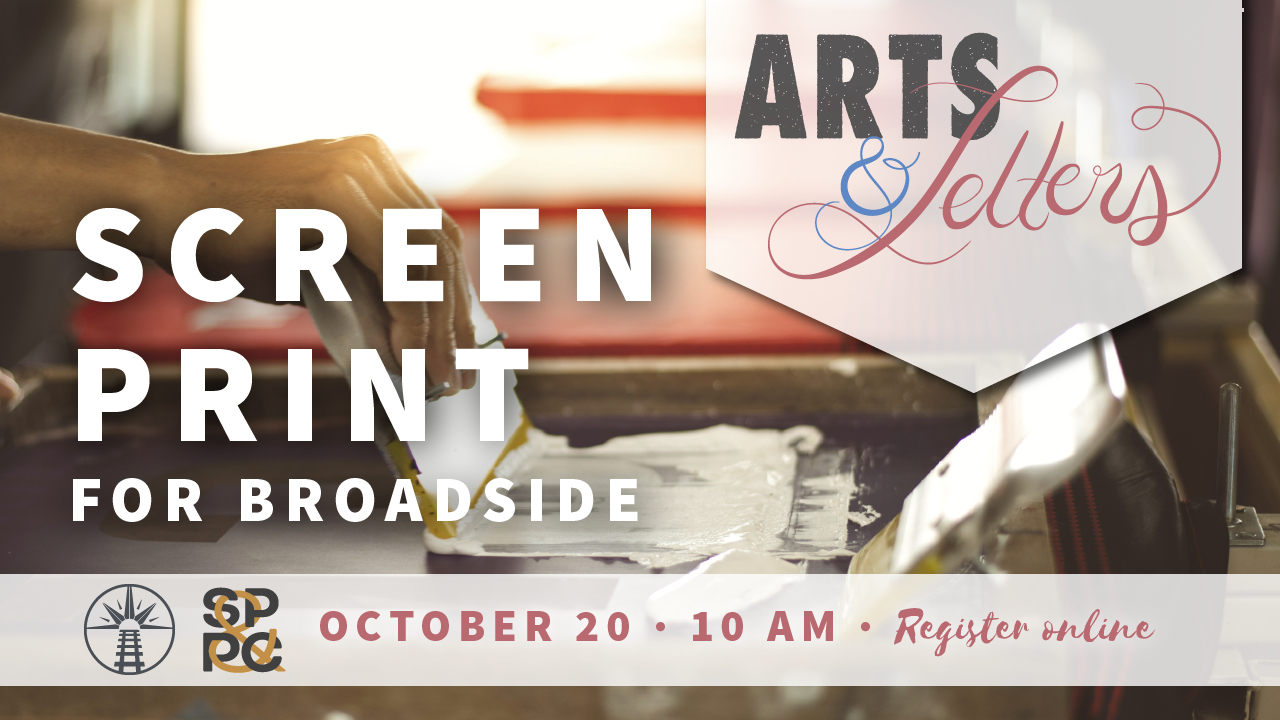 Arts and Letters: Screen Print for Broadside