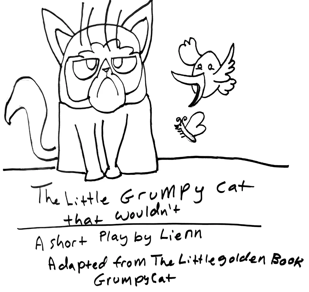 Grumpy Cat Script Summer Scenes: The Little Grumpy Cat That Wouldn't — SPARK CENTRAL