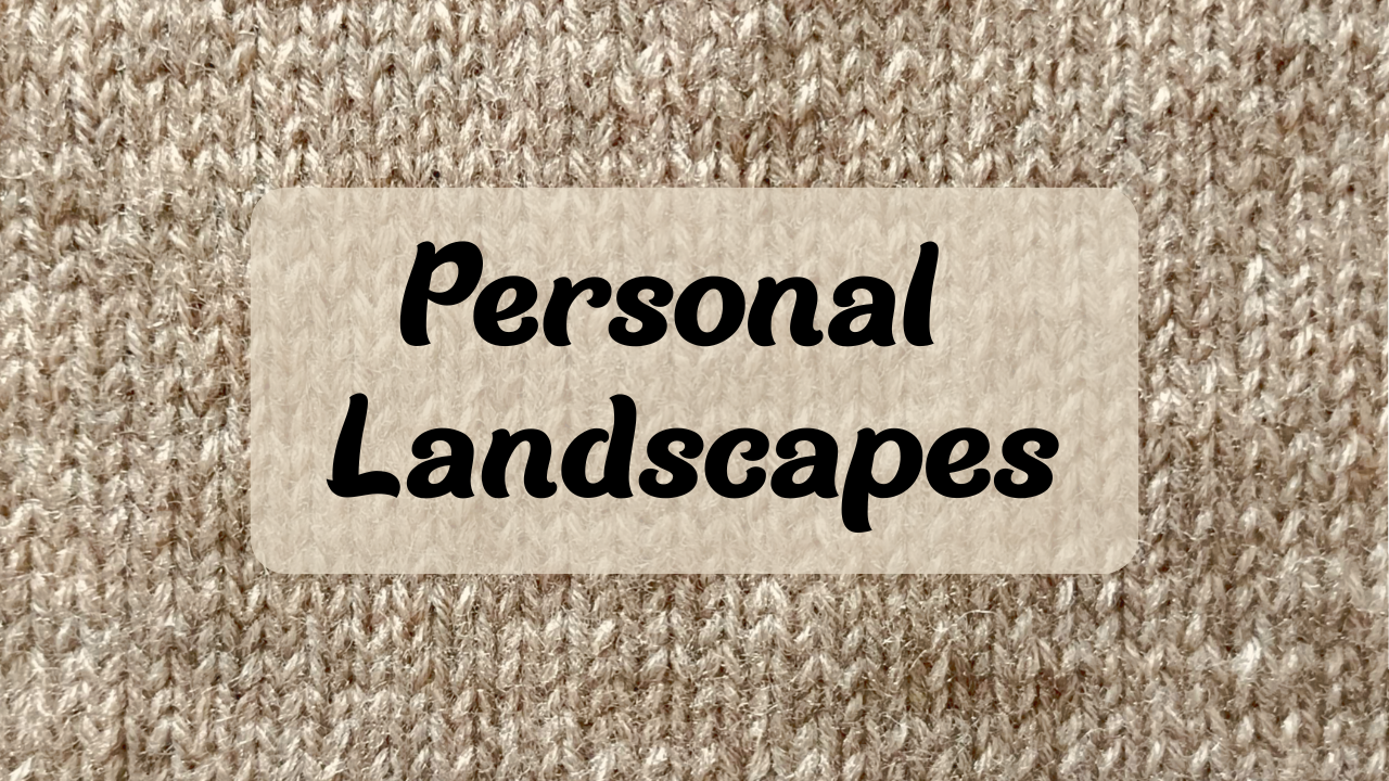 Personal Landscapes: Fiber Arts Open Studio