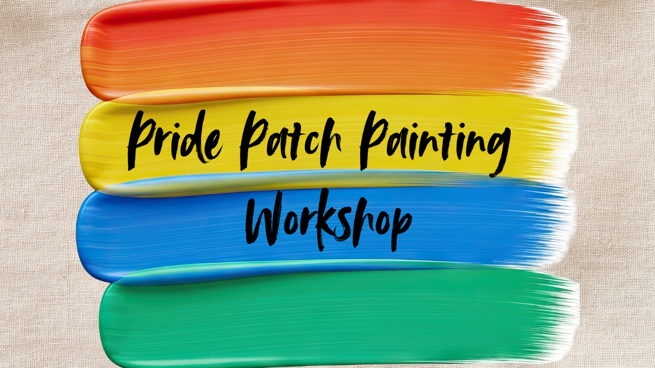Pride Patch Painting Workshop