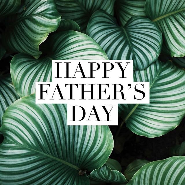 Happy Father&rsquo;s Day! To all the dads, grandfathers, and soon to be fathers!