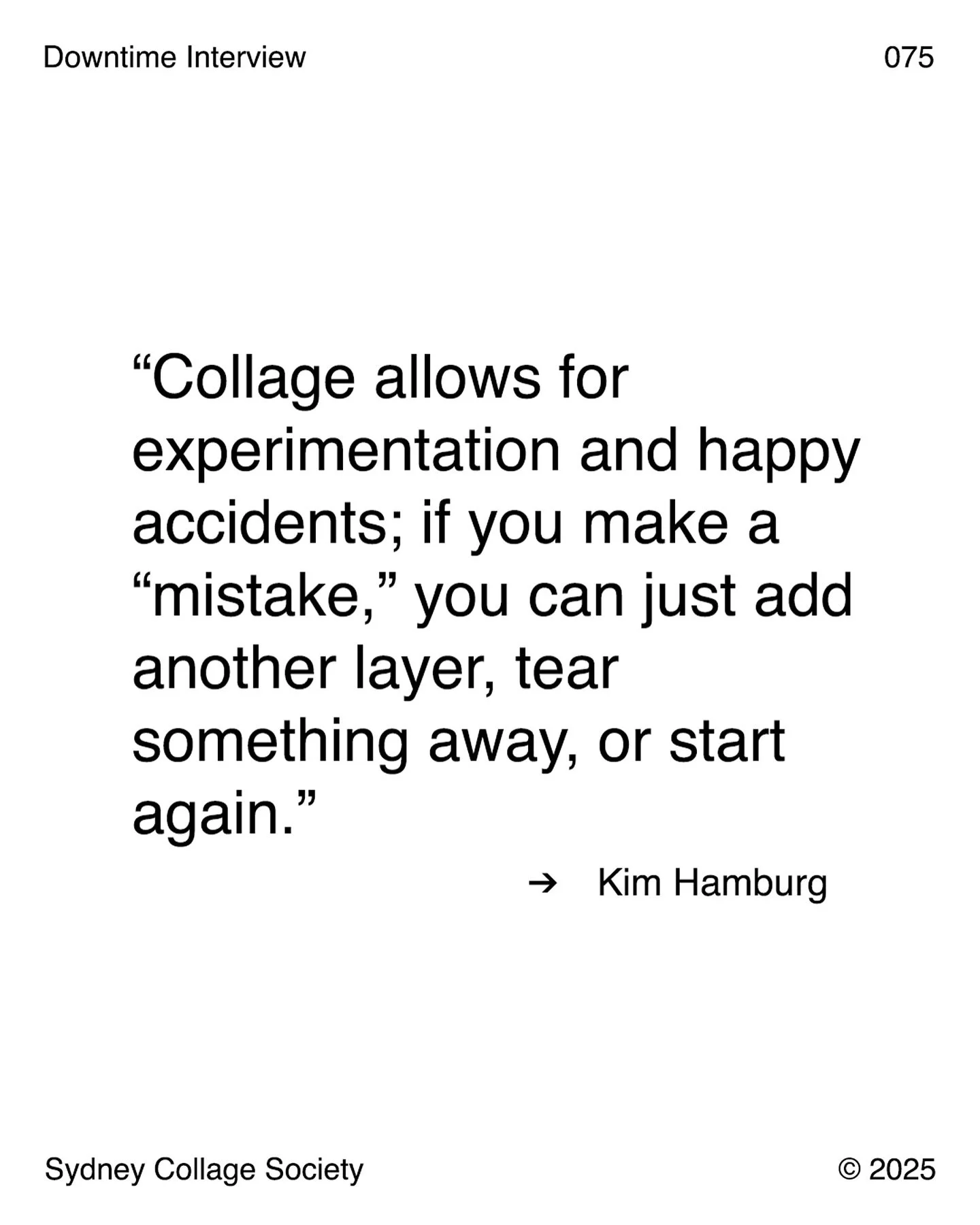 There are no mistakes ❤️

If you haven&rsquo;t already go check out our latest Downtime Interview with American artist Kim Hamburg @gluepaperscissors_ Link is in our Bio ✌🏼
.
.
.
.
.
#contemporarycollage&nbsp;#artinterview&nbsp;#kimhamburg&nbsp;#syd