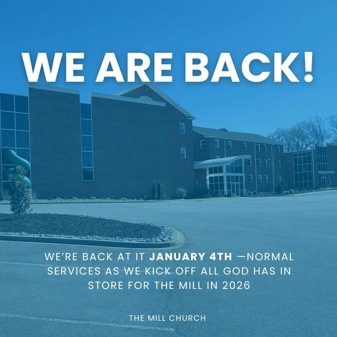 We&rsquo;re back at it! 🔥
Normal services are back as we kick off 2026 with big expectation for all God has in store for The Mill. Come join us&mdash;we&rsquo;re excited to see everyone!