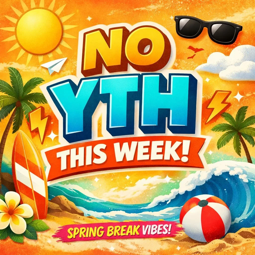 Hey YTH! No youth this week since it&rsquo;s spring break 🙌 Enjoy the time off, hang with your people, and soak up this weather ☀️🔥 See y&rsquo;all next week!