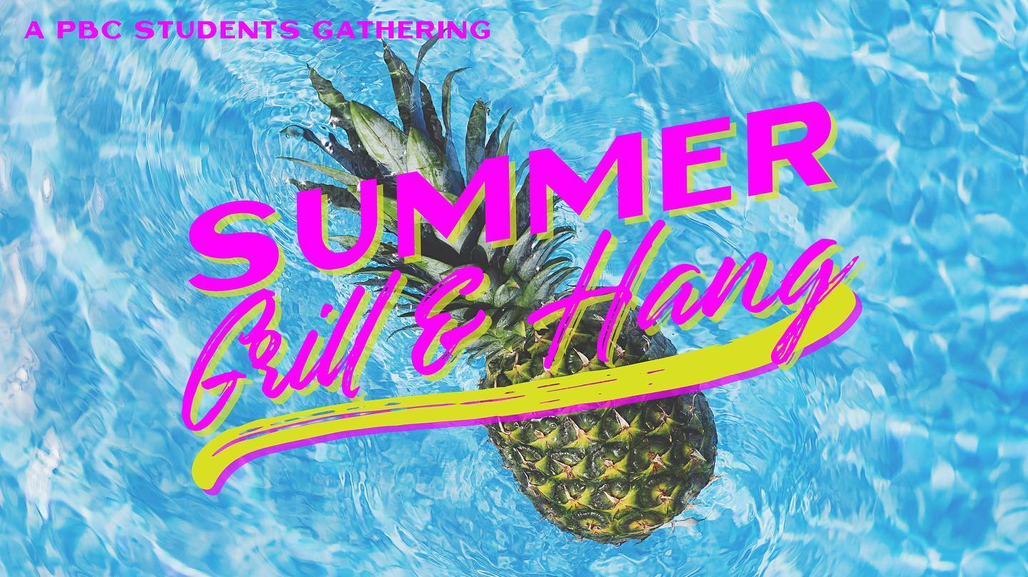 Summer: Grill &amp; Hang