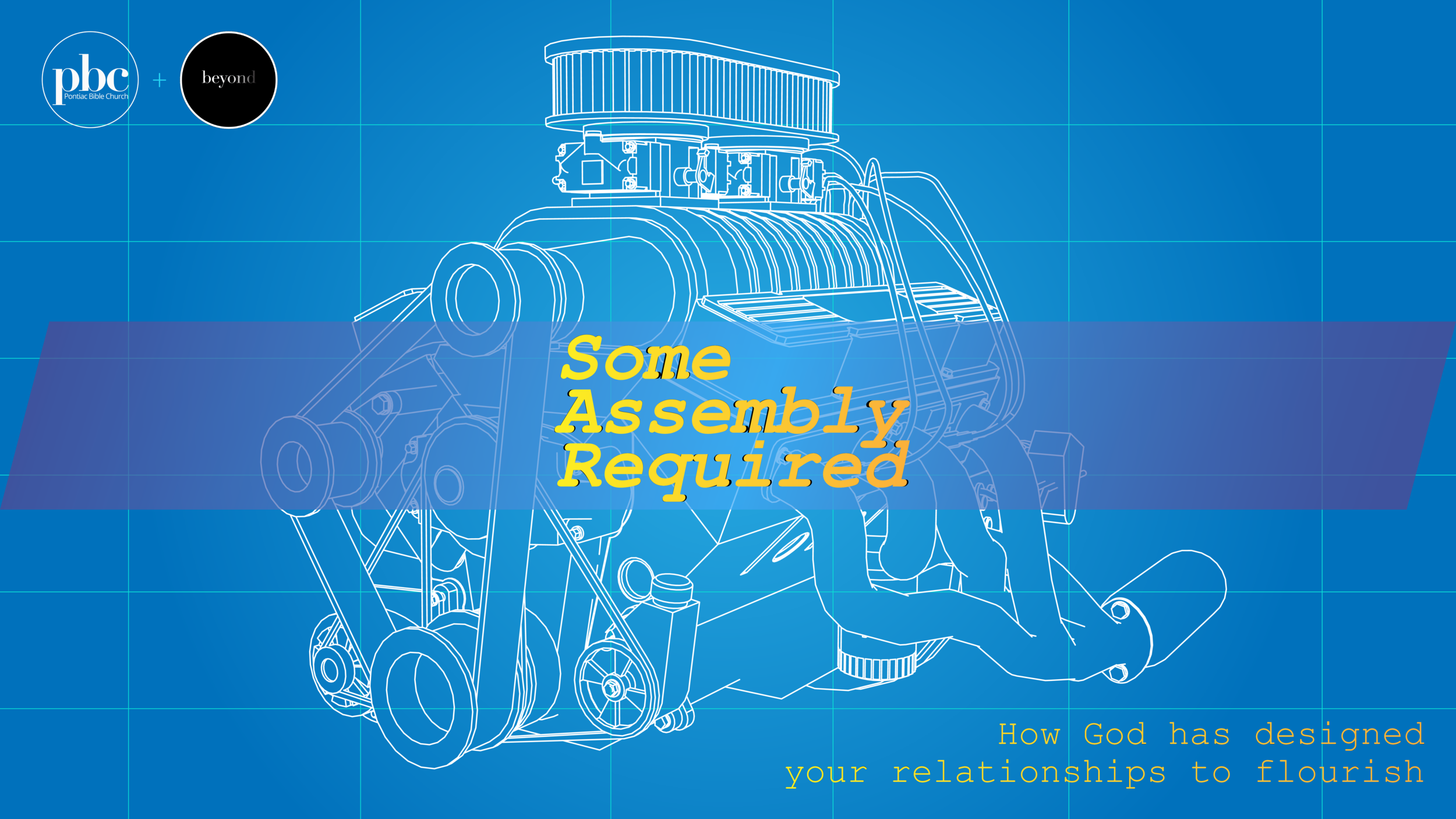 Some Assembly Required: Relationships/Communication 