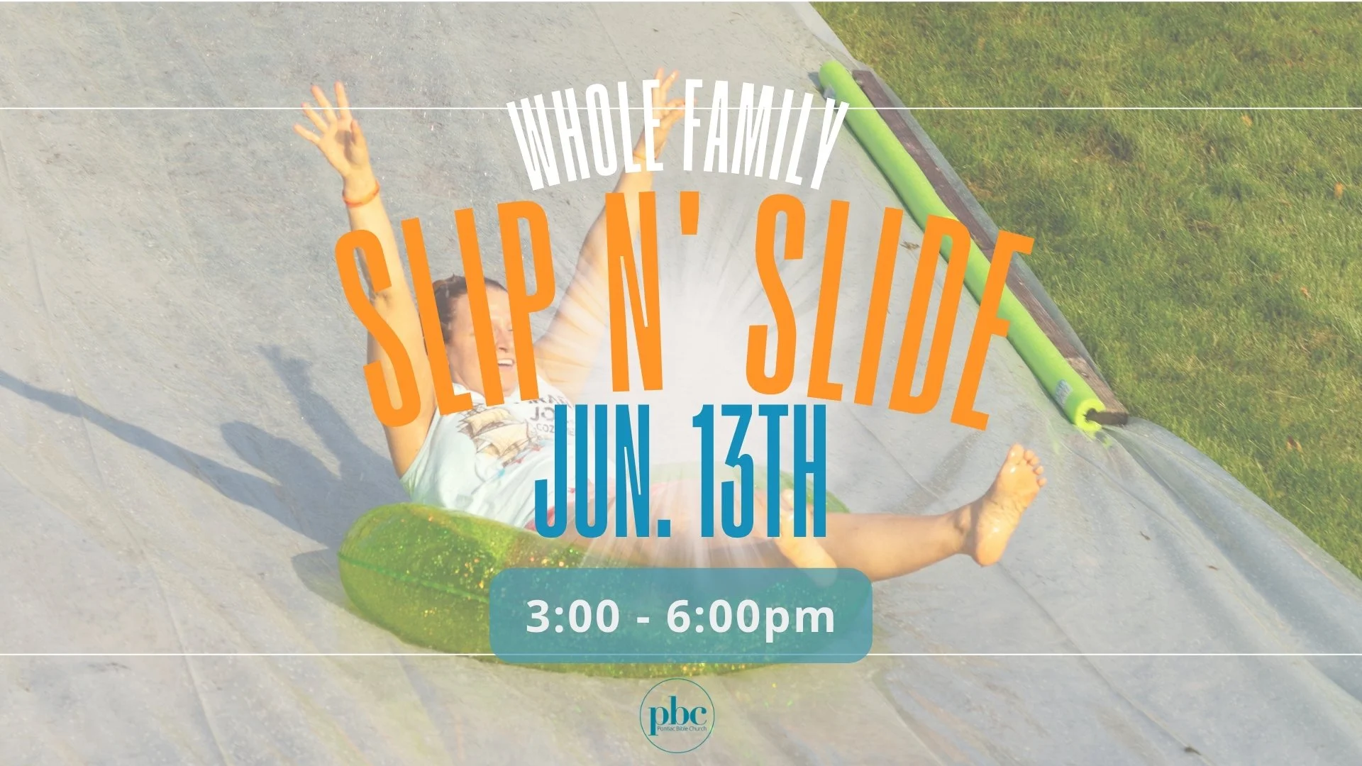 Slip N' Slide