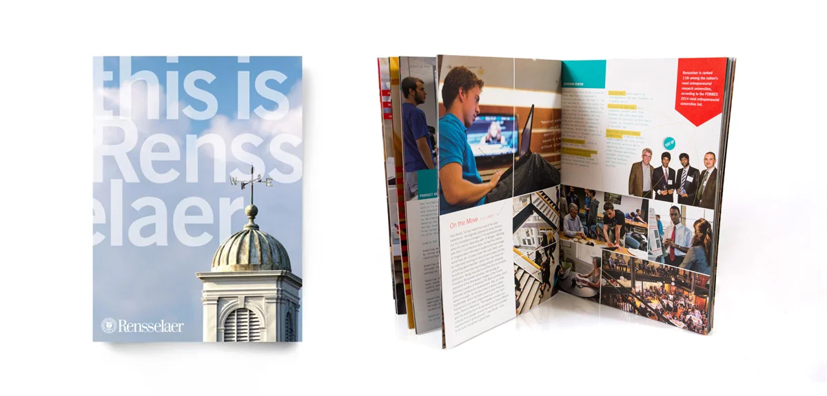 VIEWBOOKPart of an award winning team that helped design a new view book for Rensselaer. The new viewbook is smart, fresh, and celebrates the spirit of technology, while leveraging Rensselaer’s distinguished history for ground breaking engineering. …