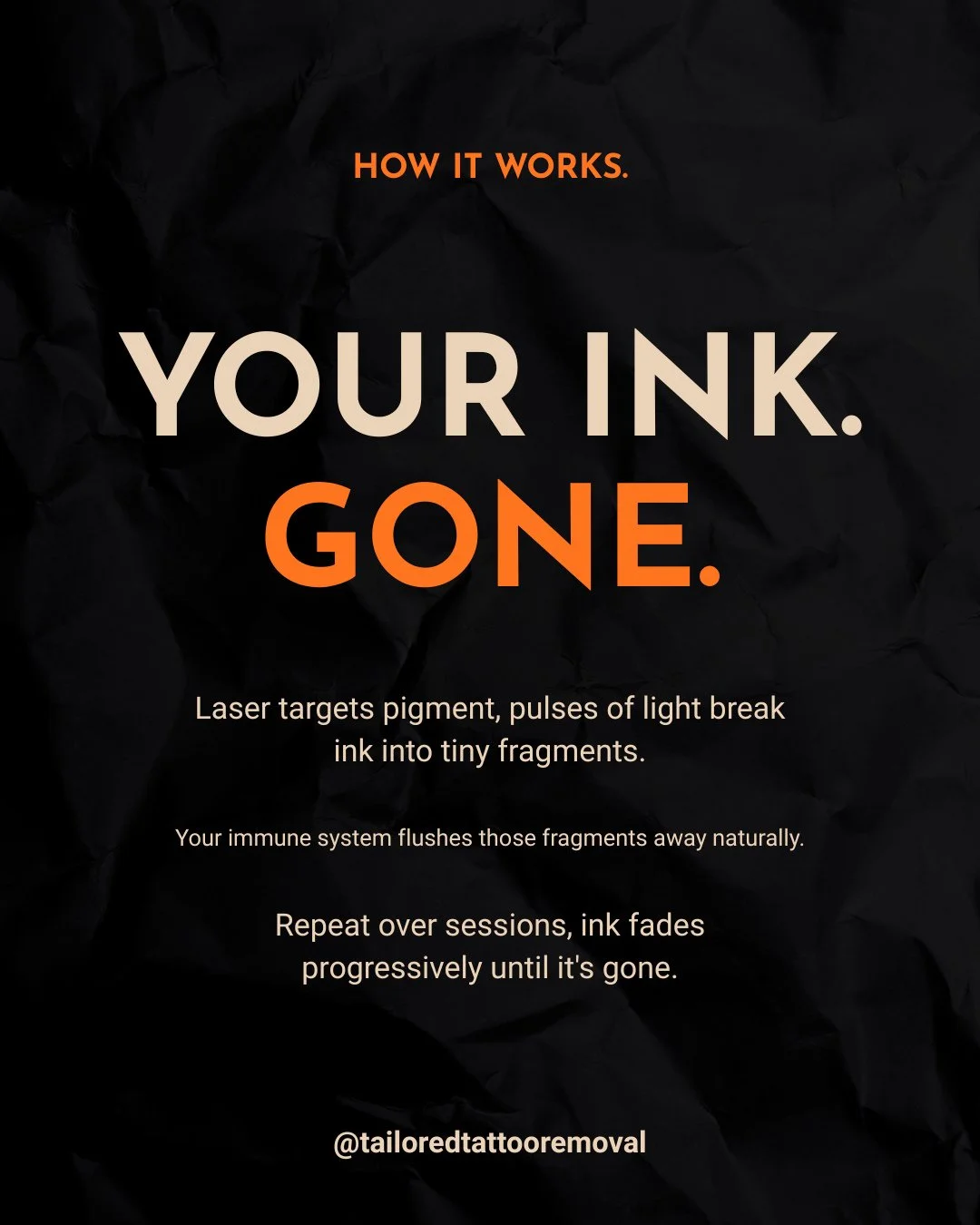 Your ink, gone ✨

Tattoo removal isn&rsquo;t magic, it&rsquo;s science.

Laser energy targets the pigment, breaking the ink into tiny fragments.

Your body then does the rest, naturally flushing those particles away over time.

Session by session, th