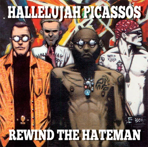 HallelujahPicassos_AlbumCover_RewindTheHateman.jpg