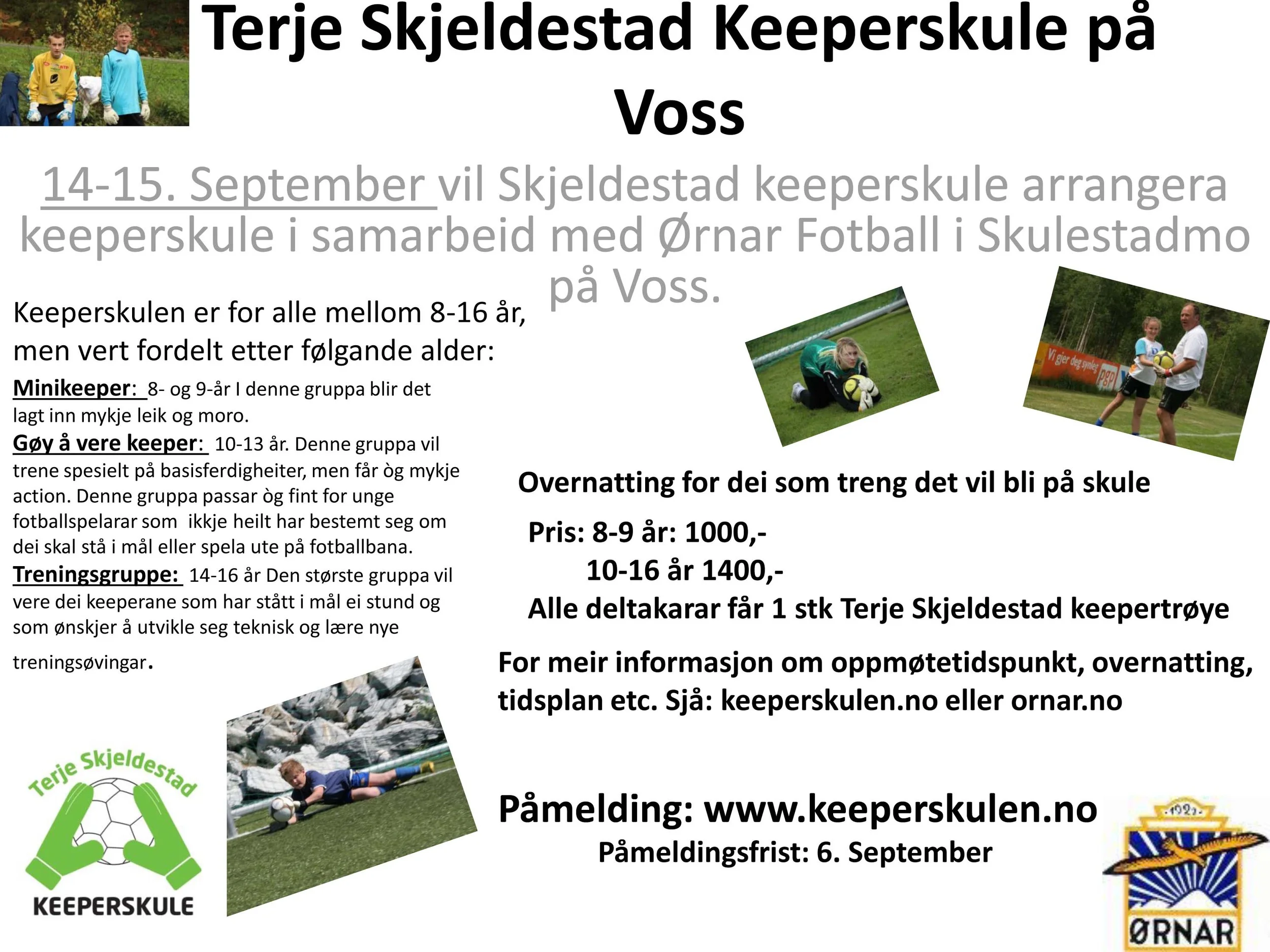 Keeperskule på Voss i september