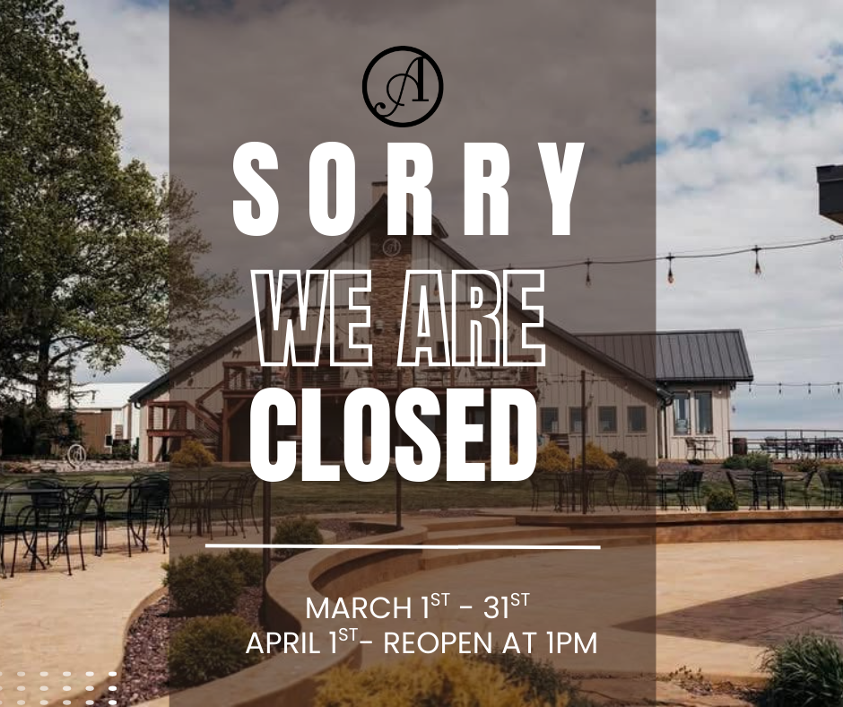 WINERY CLOSED MARCH 1ST - 31ST