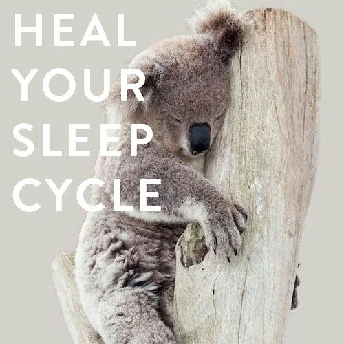 Heal Your Sleep Cycle
