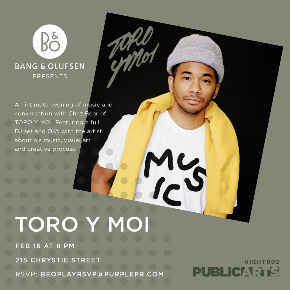 B&O Presents: TORO Y MOI Q&A & DJ set – Public Arts Residency night 02