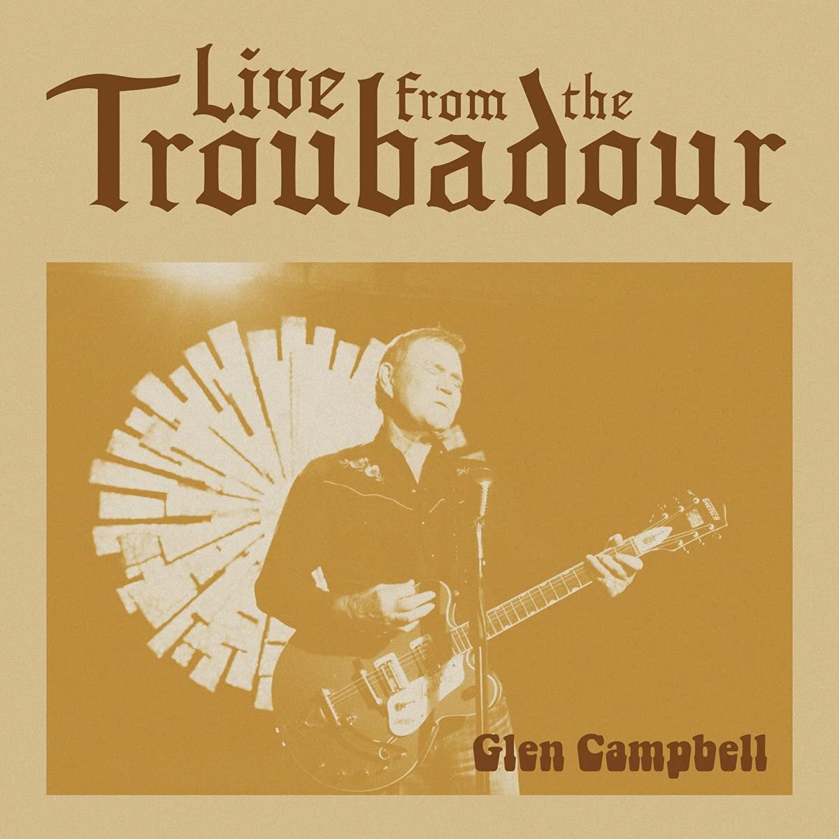Glen Campbell - Live From the Troubadour.jpg
