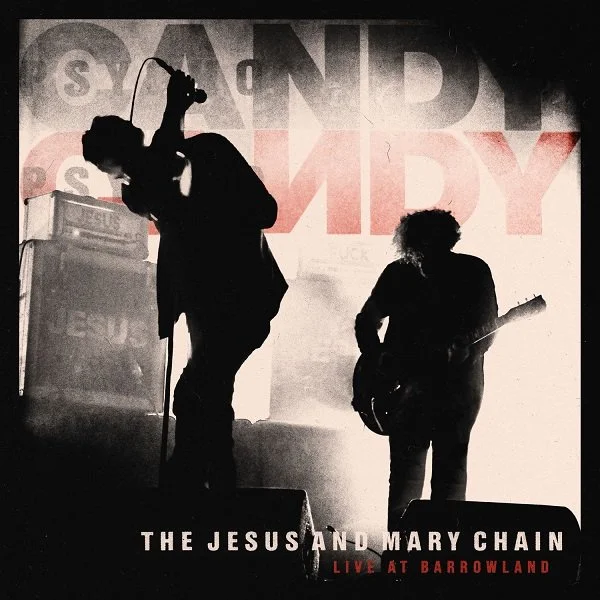 The Jesus And Mary Chain - Live At Barrowland.jpg