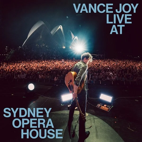 Vance Joy - Live At Sydney Opera House.jpg