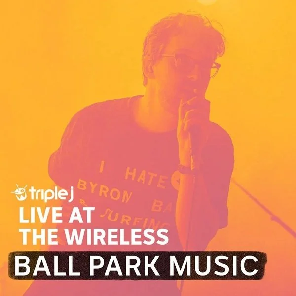 Ball Park Music - triple j Live At The Wireless - Horden Pavilion, Sydney 2022.jpg