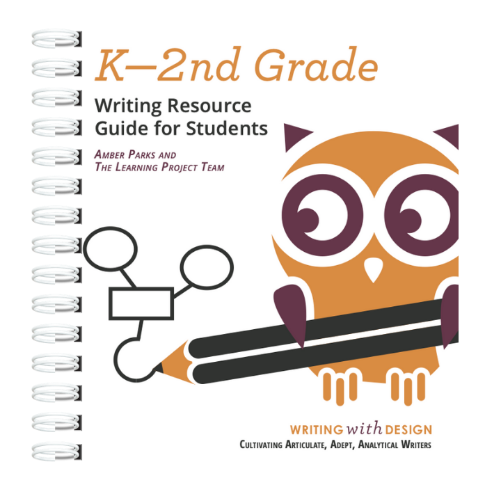 K-2nd Grade Student Writer's Resource Guide