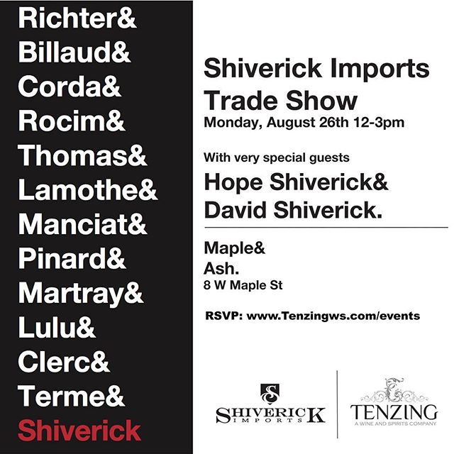 Join us for Shiverick Imports&rsquo; boutique portfolio tasting on Monday Aug 26th from 12pm-3pm at Maple &amp; Ash. Wines from Germany, Burgundy, Portugal and Italy will be open. Meet David and Hope Shiverick, some of the best palates in the industr