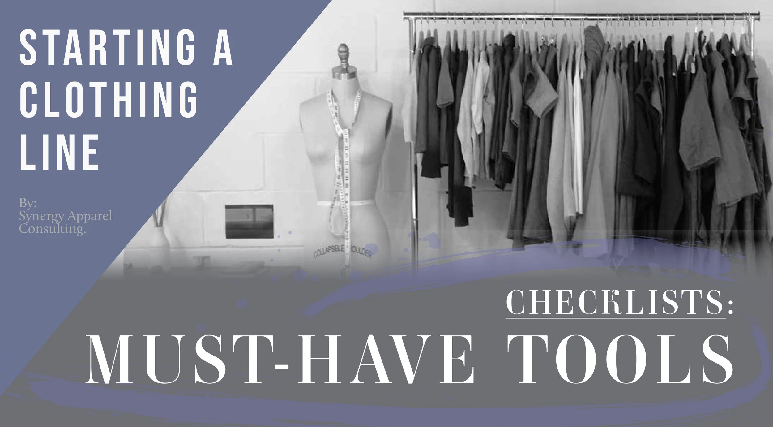 Start a Clothing Brand • Checklist: MUST HAVE TOOLS