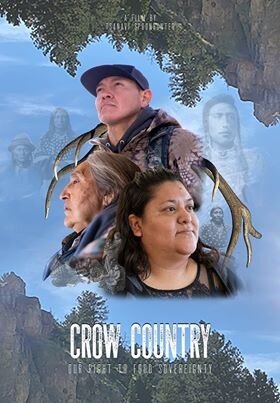 WINNER! - Crow Country: Our Right to Food Sovereignty 