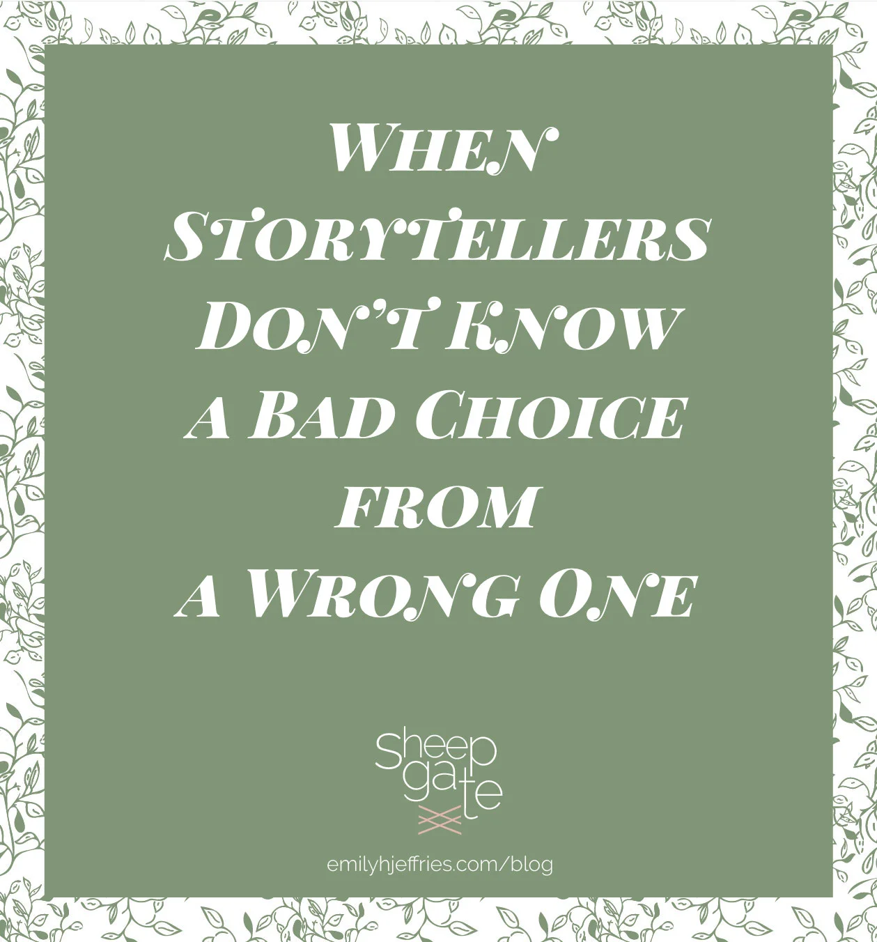 When Storytellers Don’t Know a “Bad” Choice from a Wrong One