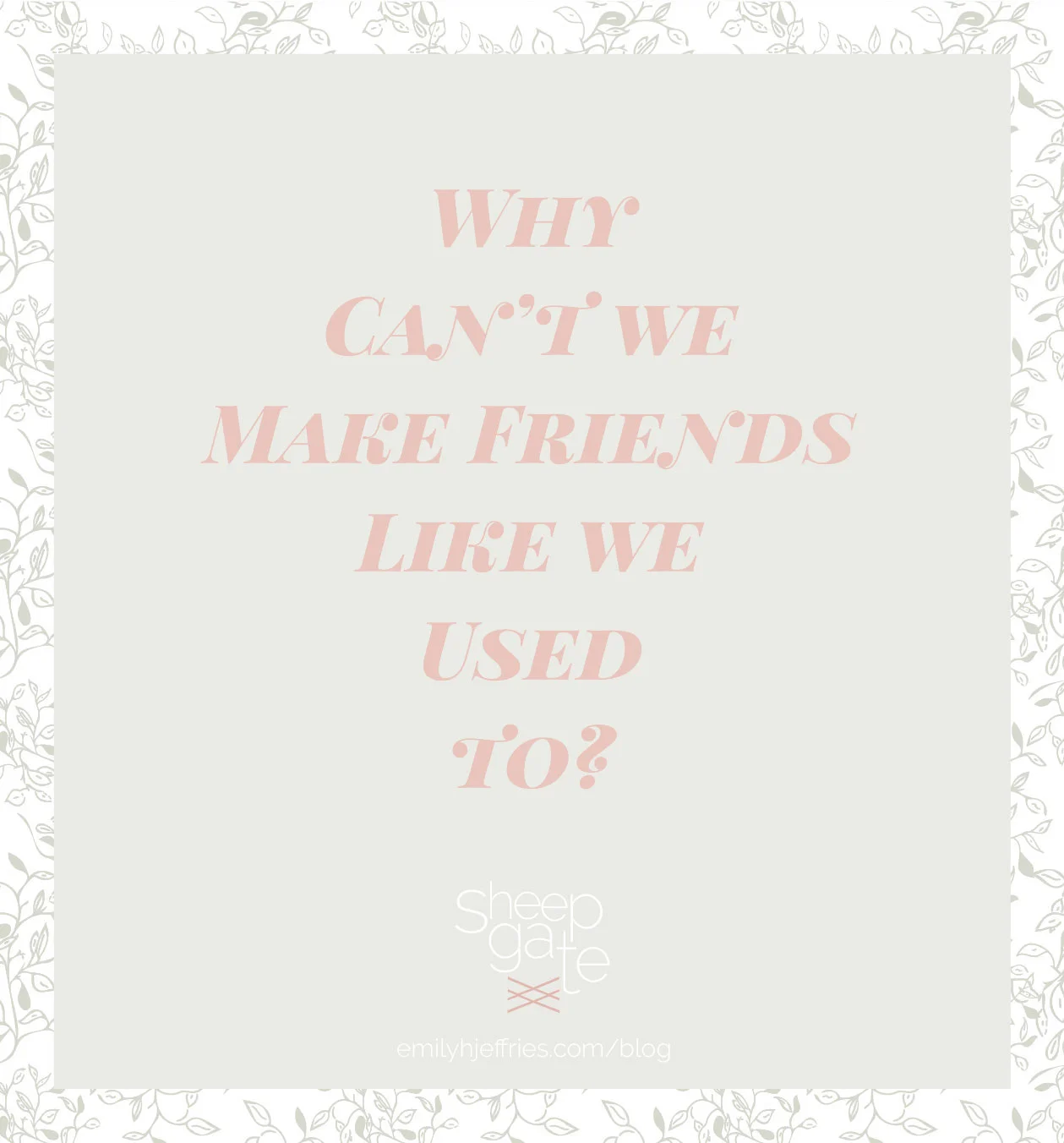 Why We Can't Make Friends Like We Used To