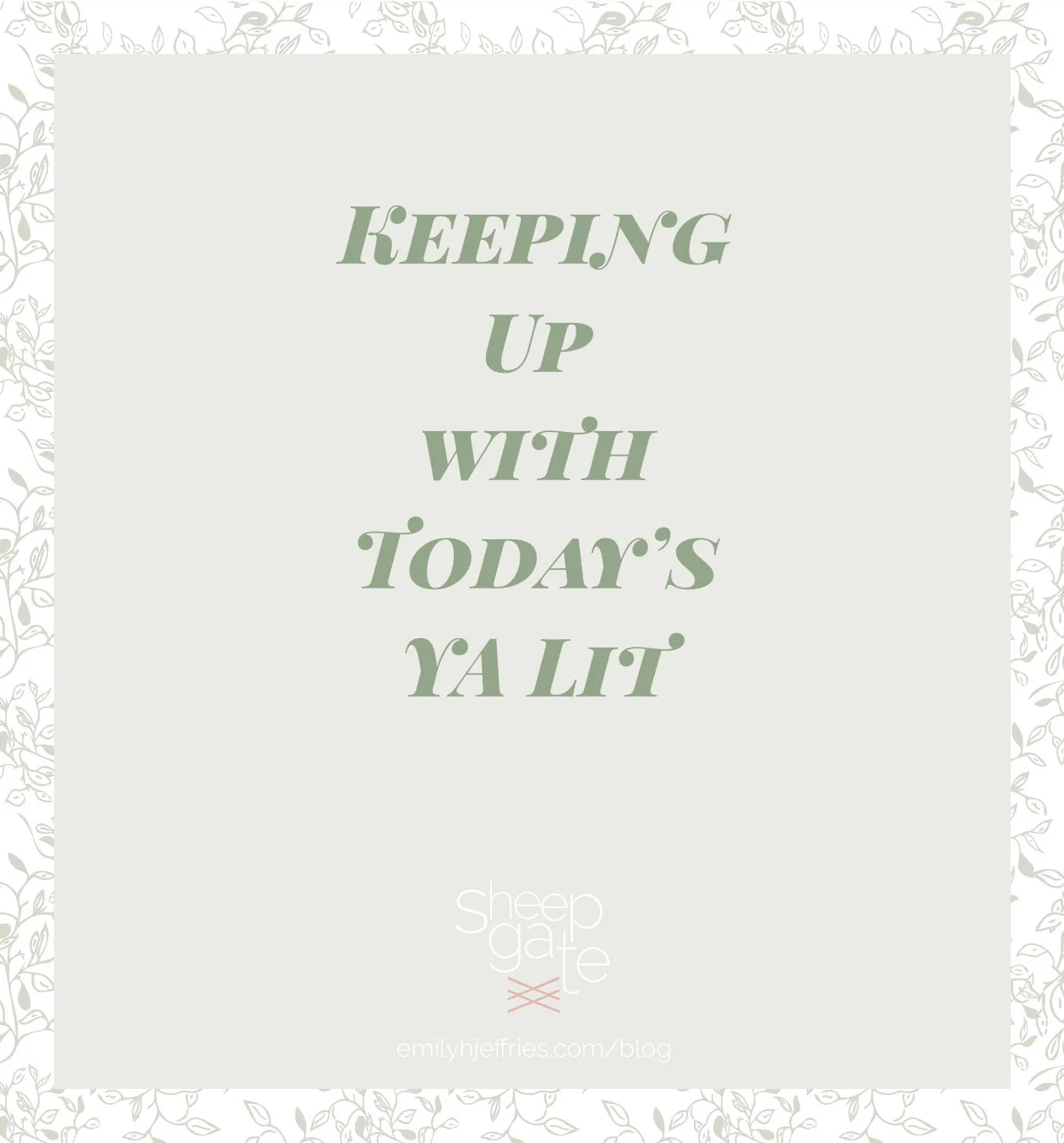 Keeping Up With Today’s YA Lit