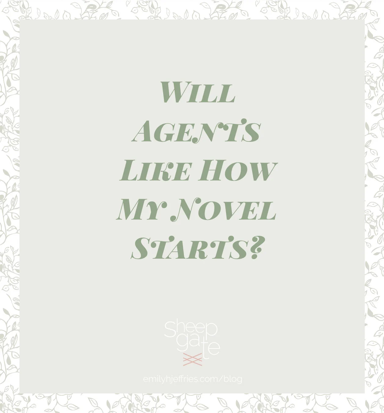 First Pages: Will Agents Like How My Novel Starts?