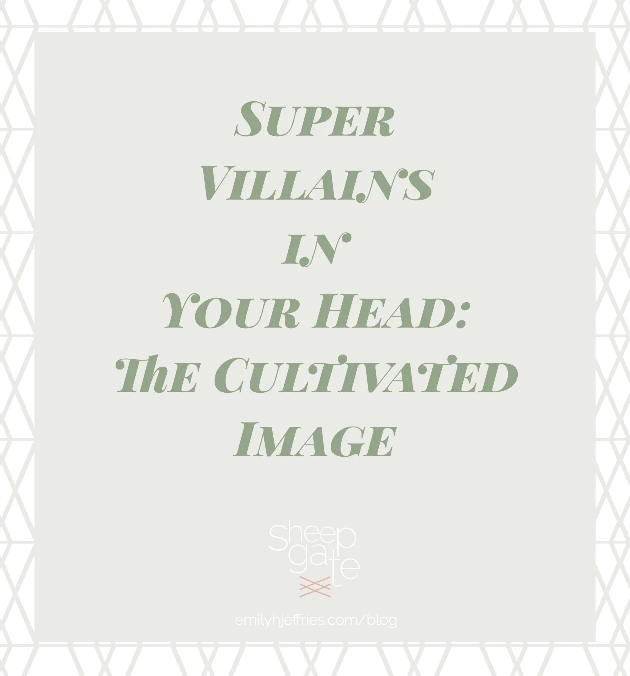 Super Villains in Your Head: The Cultivated Image